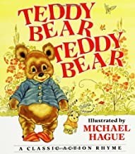 Teddy Bear Teddy Bear - A Classic Action Rhymeby: Michael Hague