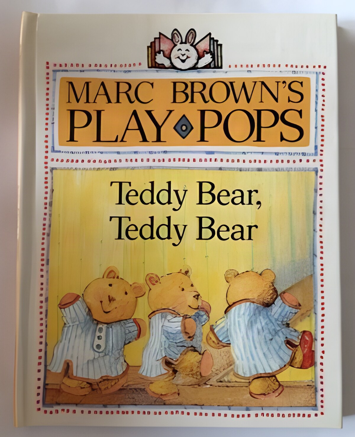 Teddy Bear, Teddy Bear/Marc Brown's Play Popsby: Marc Brown