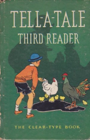 Tell-a-Tale Third Reader by: Hilda A. E. Roberts; Dorothy Wheeler illustrated 