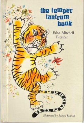 Temper Tantrum Book, Theby: Edna Mitchell Preson, Rainey Bennett