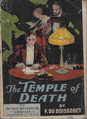 Temple of Death, Theby: du Boisgobey, F.