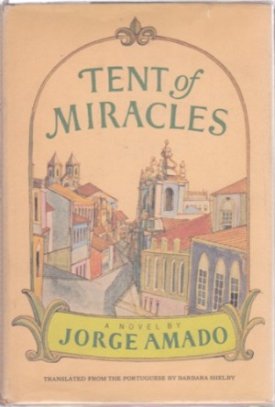 Tent of Miraclesby: Amado, Jorge