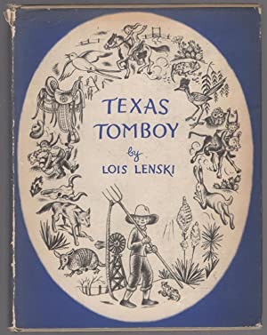 Texas Tomboyby: Lois Lenski