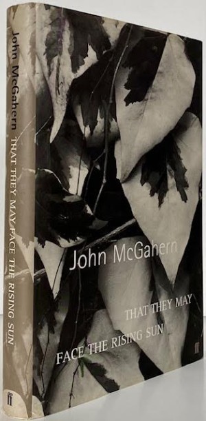 That They May Face the Rising Sun (SIGNED COPY)by: McGahern, John