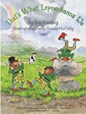 That's What Leprechauns Do (SIGNED BY ILLUSTRATOR)by: Bunting, Eve and Emily Arnold McCully