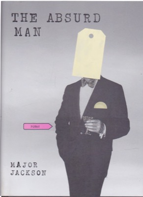 The Absurd Man (SIGNED COPY)by: Major Jackson