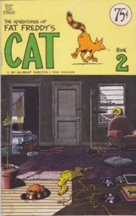 The Adventures of Fat Freddy's Cat - Book 2by: Gilbert Shelton/Dave Sheridan