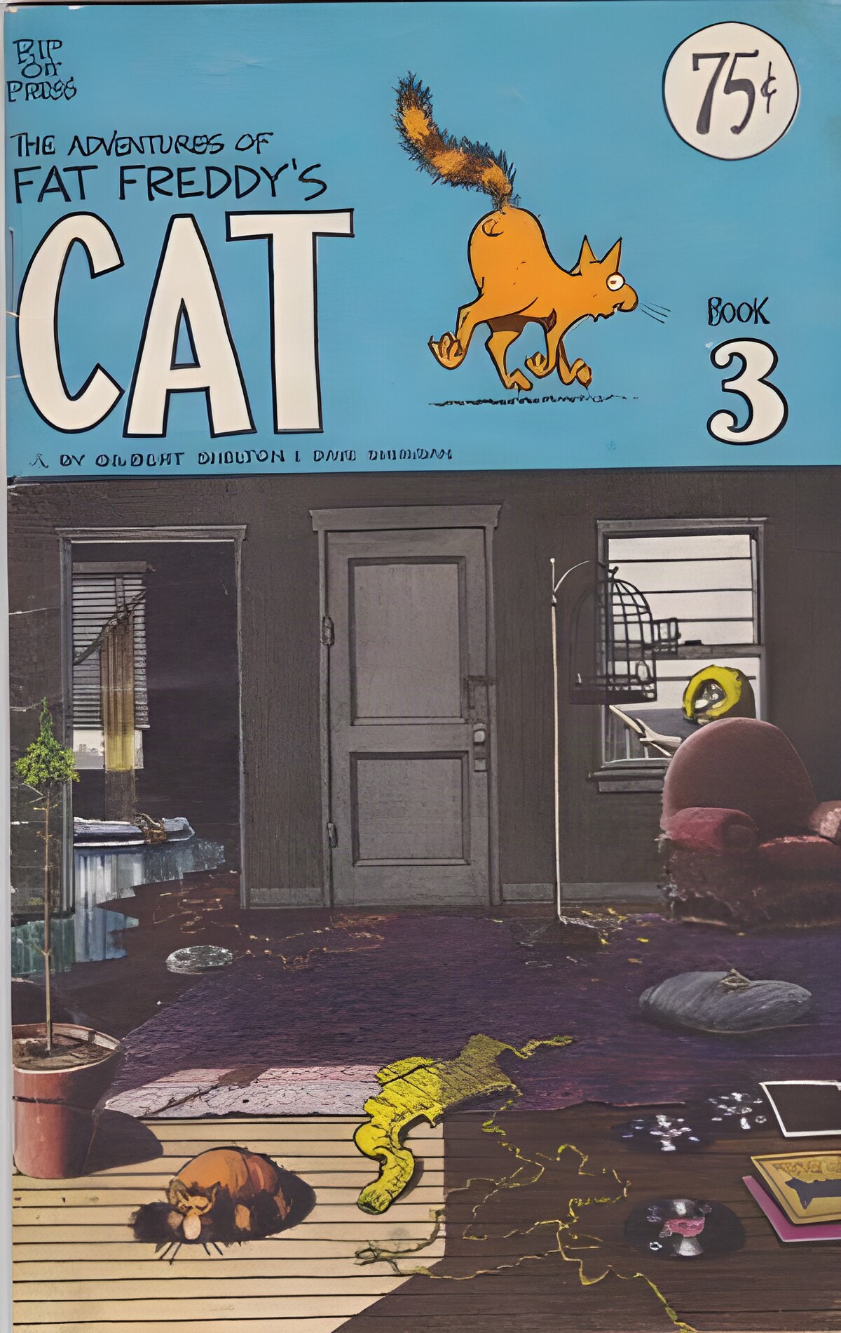 The Adventures of Fat Freddy's Cat - Book 3by: Gilbert Shelton/Dave Sheridan