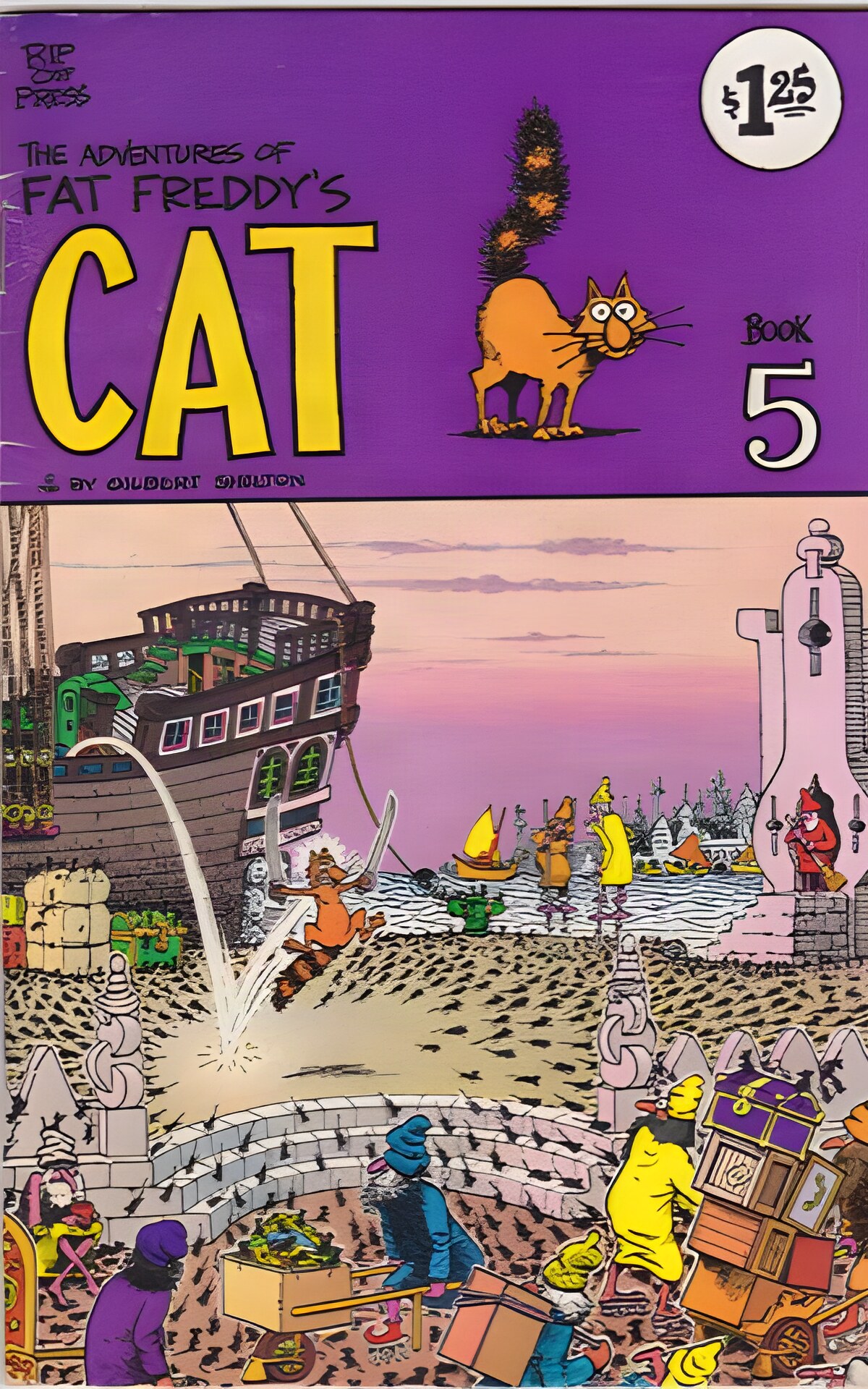 The Adventures of Fat Freddy's Cat - Book 5by: Gilbert Shelton/Dave Sheridan