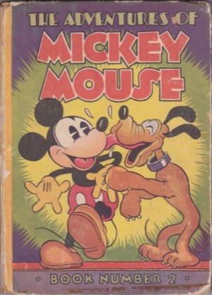 The Adventures of Mickey Mouse: Book Number 2by: Story and Illustrations by the Staff of the Walt Disney Studios 