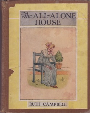 The All-Alone Houseby: Campbell/Hattie Longstreet Price, Ruth