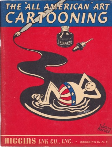 The All-American Art Cartooning by: Cholet, Bert