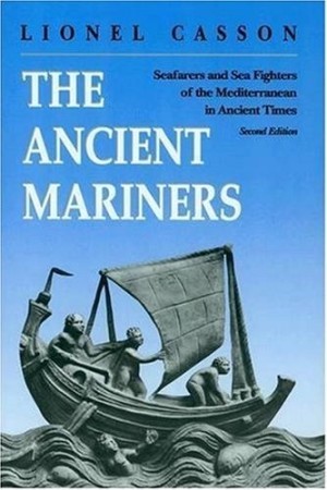 The Ancient Marinersby: Lionel Casson 