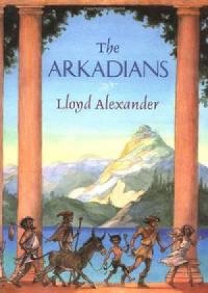 The Arkadians by: Alexander, Lloyd