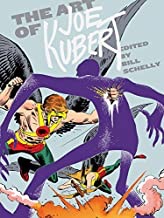 The Art of Joe Kubert by: Bill Schelly and Joe Kubert