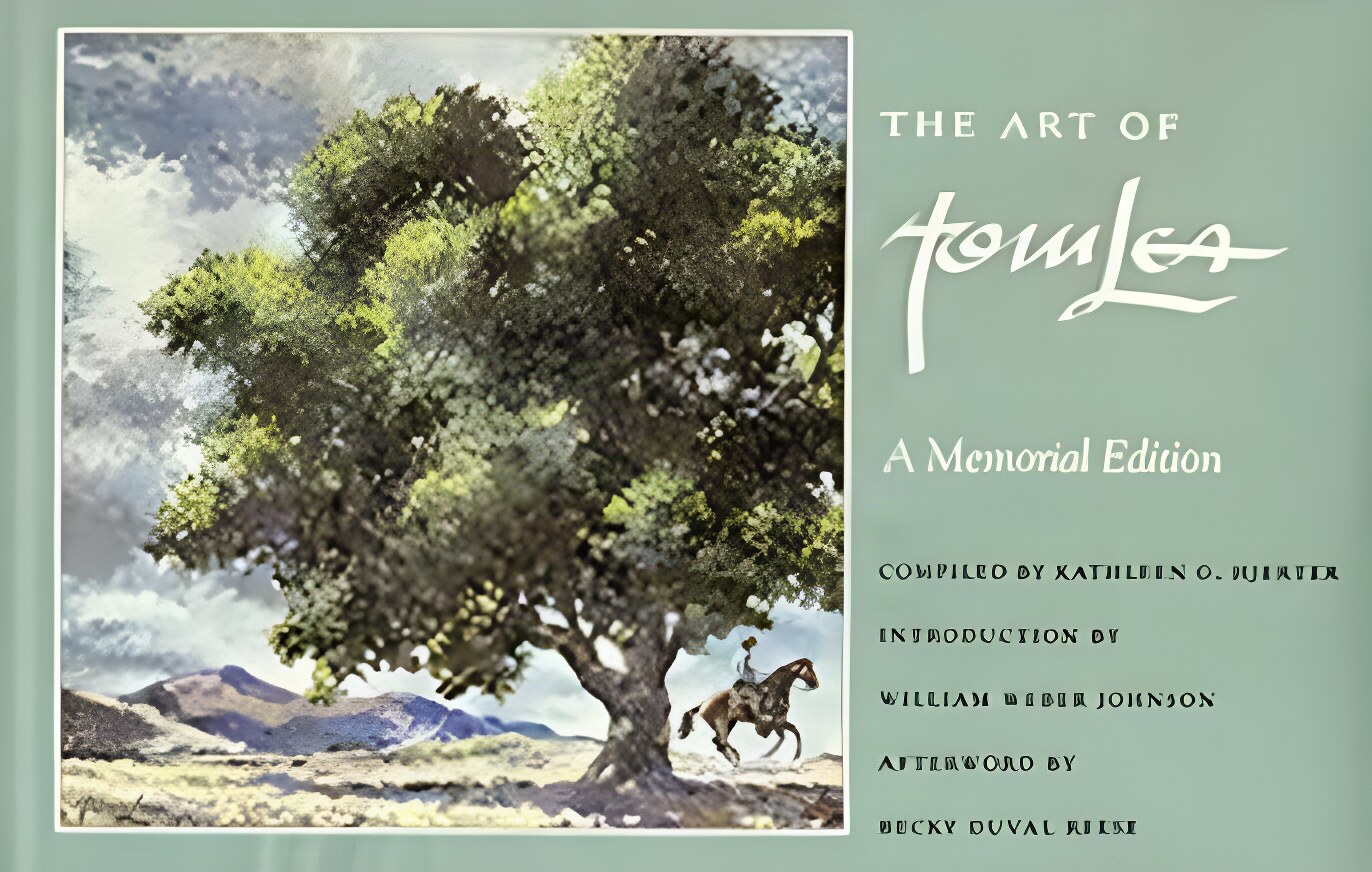 The Art of Tom Lea: A Memorial Editionby: Kathleen G. Hjerter, William Weber Johnson, et al.
