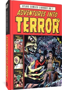 The Atlas Comics Library No. 1: Adventures Into Terror Vol. 1 The Fantagraphics Atlas Comics Libraryby: Colan, Gene; Heath, Russ; Wolverton, Basil