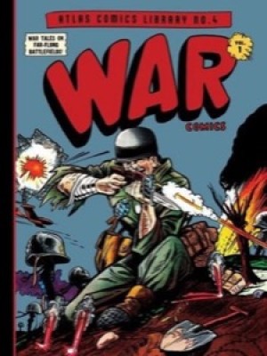 The Atlas Comics Library No. 4: War Comics Vol. 1by: Joe Maneely, Gene Colan, Russ Heath