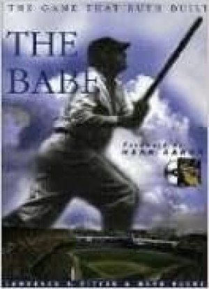 The Babe: The Game That Ruth Builtby: Ritter, Lawrence S.; Rucker, Mark; Aaron, Hank