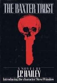 The Baxter Trustby: Hailey, J. P. ( Parnell Hall)