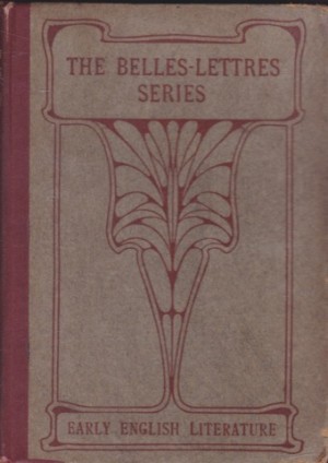 The Belles Lettres Series: English Literature: From its Beginning to the Year 1100: Old English Riddles: Volume 1 by: Wyatt, A. J.