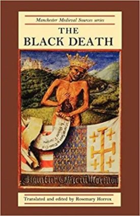 The Black Death (Manchester Medieval Sources)by: Rosemary Horrox