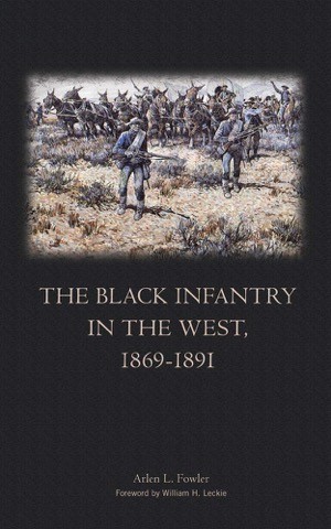 The Black Infantry in the West, 1869