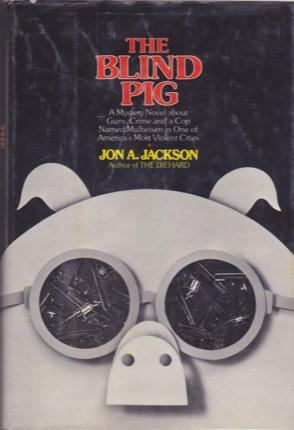 The Blind Pigby: Jon A. Jackson