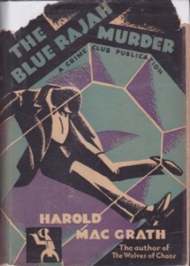 The Blue Rajah Murder by: Harold MacGrath 