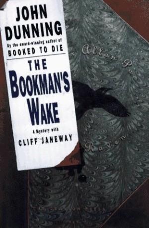 The Bookman's Wake: A Mystery With Cliff Janeway (SIGNED COPY)by: John Dunning