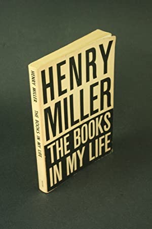 The Books in My Lifeby: Miller, Henry