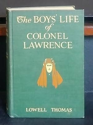 The Boys' Life of Colonel Lawrenceby: Thomas, Lowell