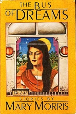 The Bus of Dreams (INSCRIBED COPY)by: Morris, Mary