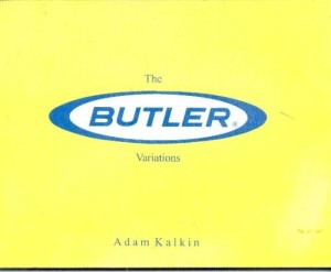 The Butler Variations: Seven Utopian Houses by: Kalkin, Adam