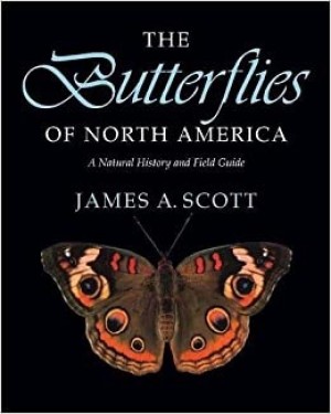 The Butterflies of North America: A Natural History and Field Guideby: James A. Scott 
