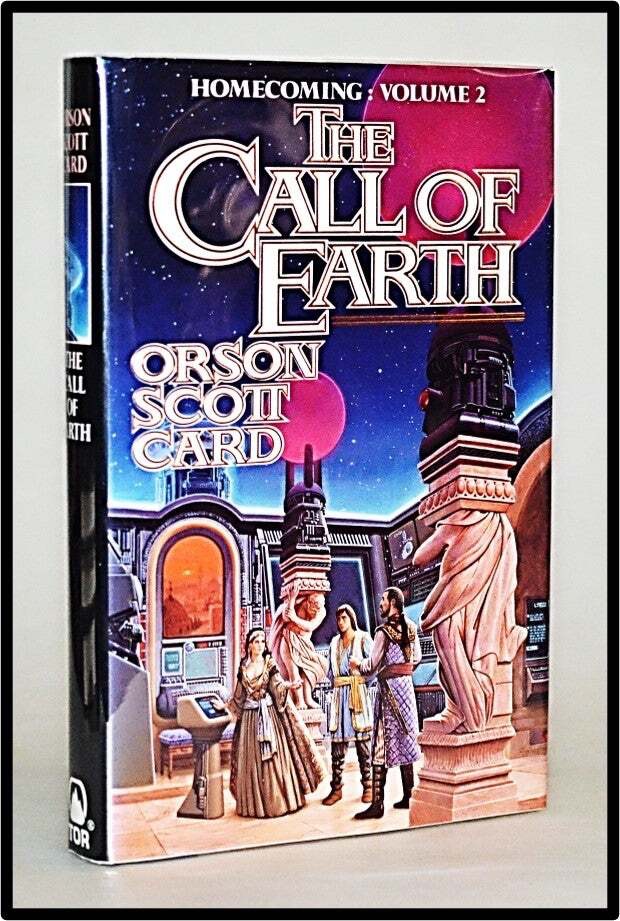 The Call of Earth (Homecoming Vol. 2)by: Orson Scott Card 