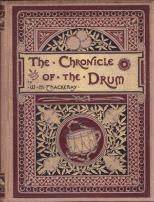 The Chronicle of the Drumby: Thackeray, William Makepeace