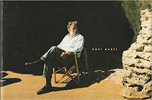 The Cinema of Pupi Avati by: Maraldi, Antonio (Editor)