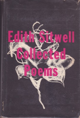 The Collected Poems of Edith Sitwell (SIGNED COPY)by: Sitwell, Edith 