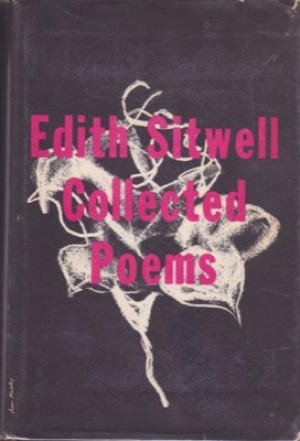 The Collected Poems of Edith Sitwell (SIGNED COPY)by: Sitwell, Edith 