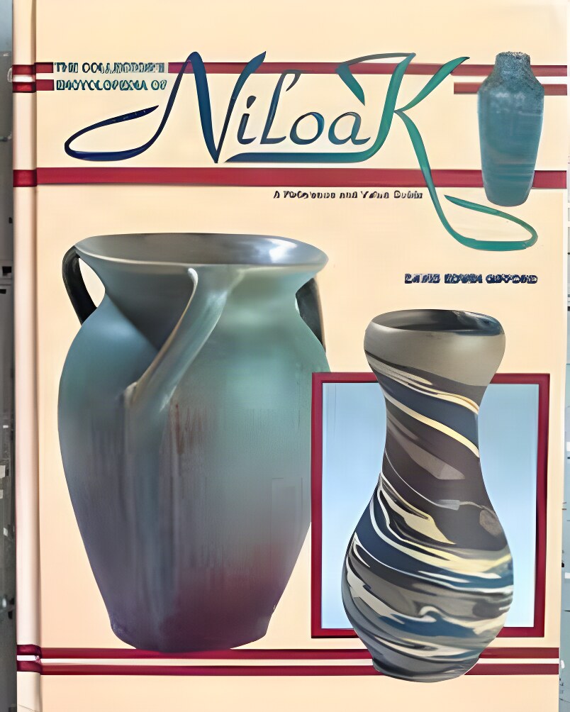 The Collector's Encyclopedia of Niloak - A Reference and Value Guideby: Gifford, David Edwin