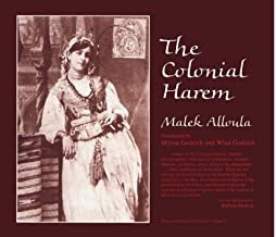 The Colonial Harem by: Malek Alloula