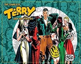 The Complete Terry and the Pirates, Vol. 3: 1939-1940by: Caniff, Milton