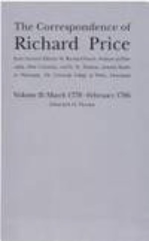 The Correspondence of Richard Price - Volume II: March 1778-February 1786  by: Thomas, D. O. (Ed.)