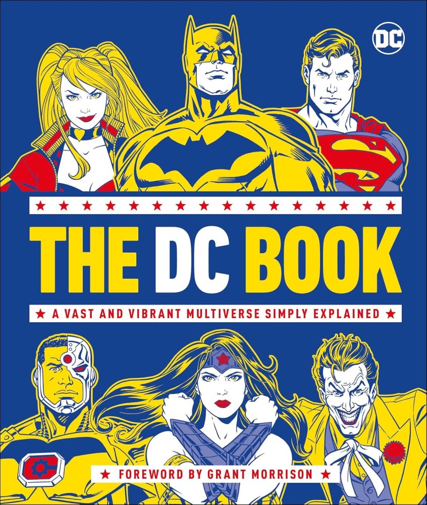 The DC Book: A Vast and Vibrant Multiverse Simply Explainedby: Stephen Wiacek, Grant Morrison