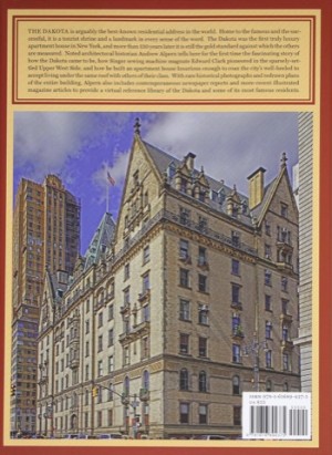 The Dakota: A History of the World's Best-Known Apartment Buildingby: Andrew Alpern/Christopher Gray/Kenneth Grant (Photos)