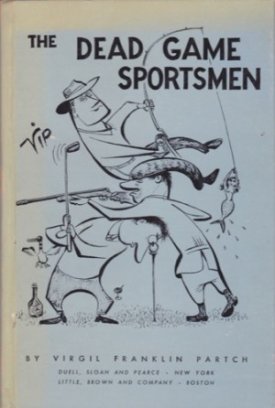 The Dead Game Sportsmenby: Partch (VIP), Virgil Franklin