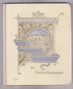 The Deserted Villageby: Oliver Goldsmith