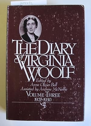 The Diary of Virginia Woolf | Volume Three | 1925-1930by: Woolf, Virginia/Annie Olivier Bell (Ed.)