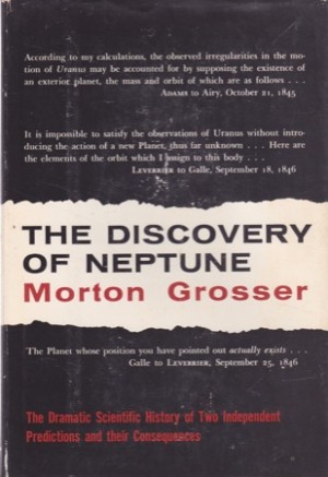 The Discovery of Neptuneby: Grosser, Morton